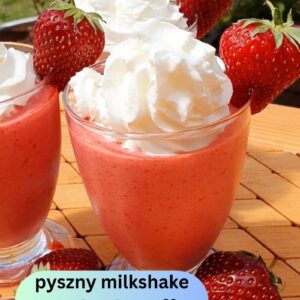 milkshake z truskawek