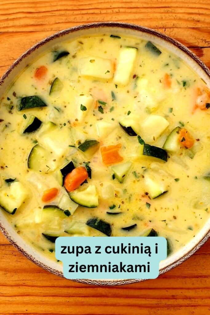 zupa z cukinią i ziemniakami