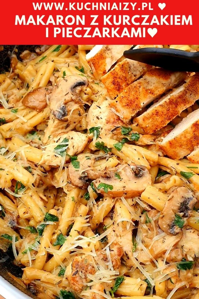 makaron-z-kurczakiem-i-pieczarkami-w-sosie-smietanowym