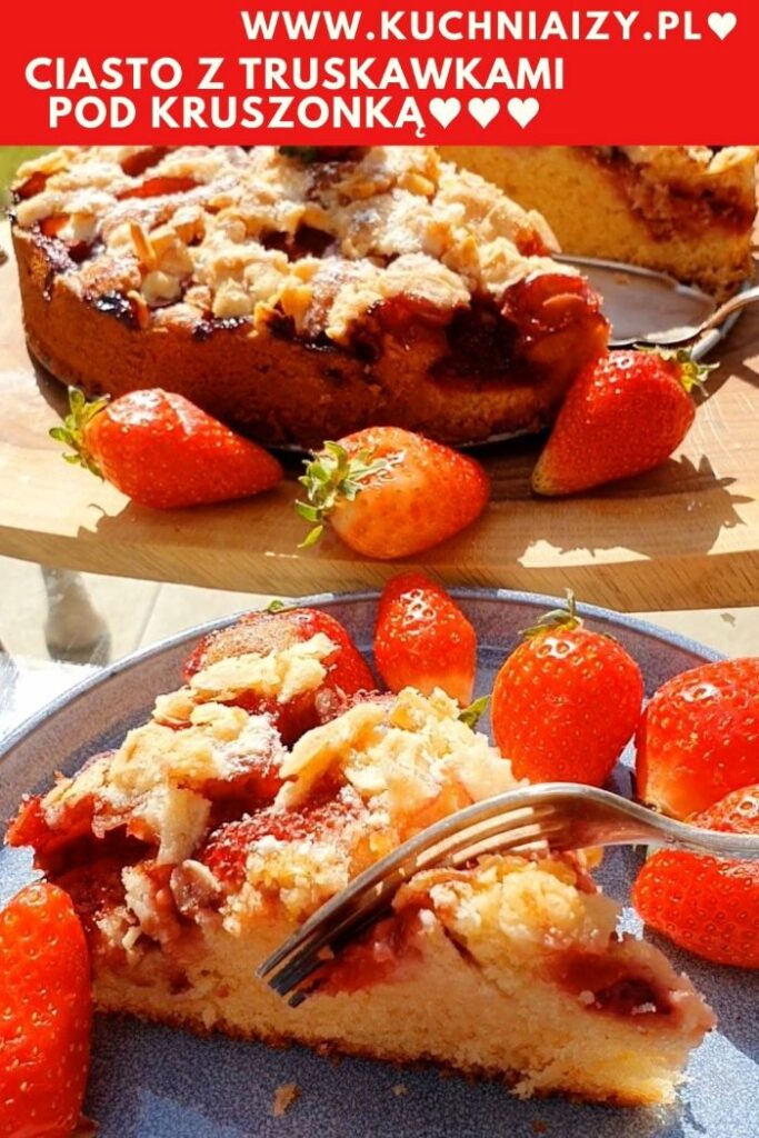 ciasto z truskawkami i kruszonką