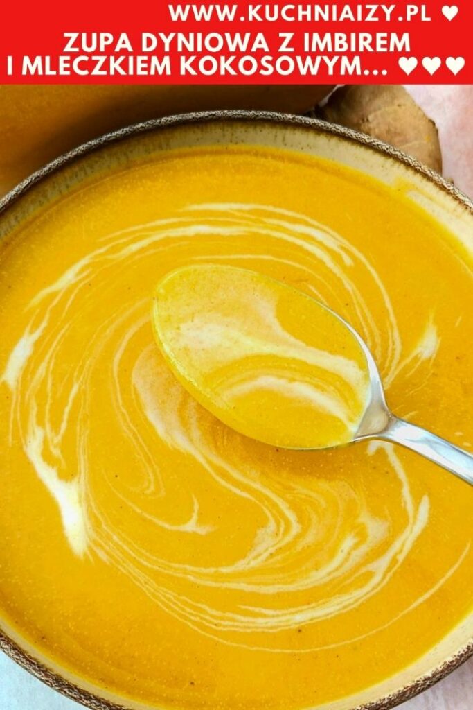 zupa dyniowa z imbirem i mleczkiem kokosowym