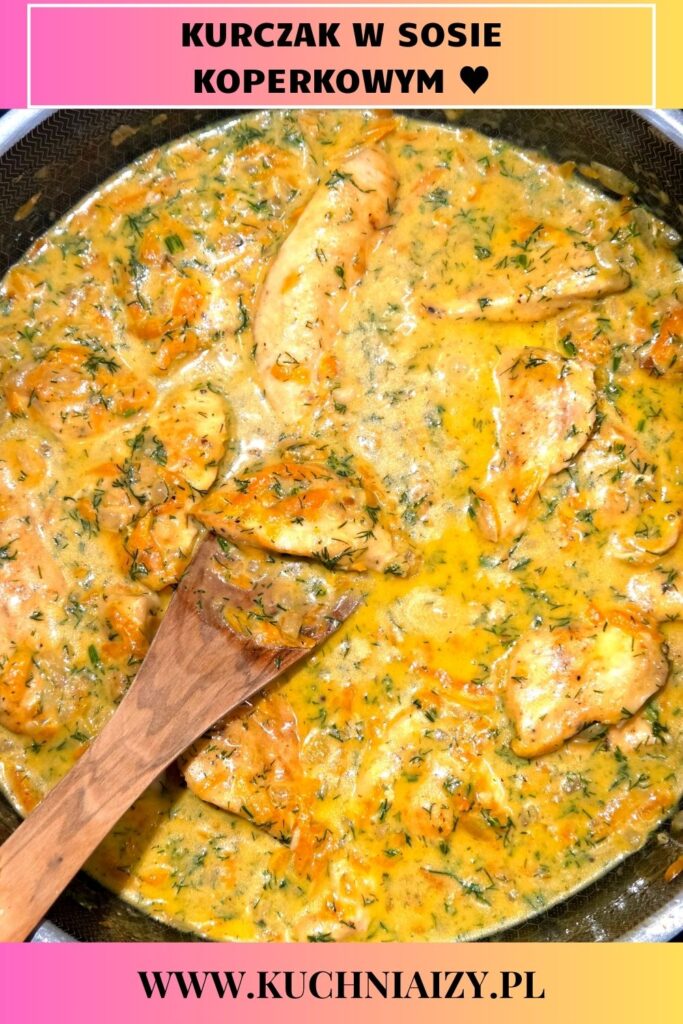 kurczak w sosie koperkowo - śmietanowym