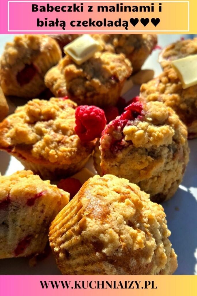 muffiny z malinami i białą czekoladą z kruszonką