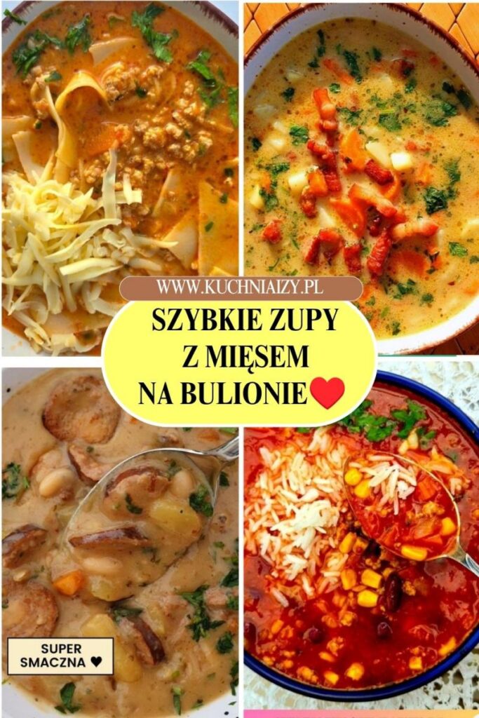 szybkie zupy z mięsem przepisy