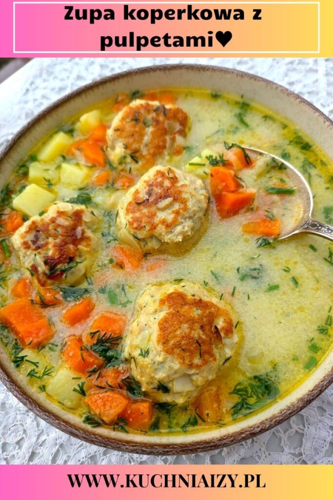 zupa koperkowa z pulpetami